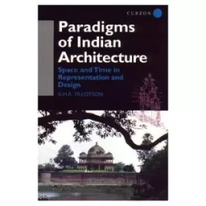 Image of Paradigms of Indian Architecture by G. H. R. Tillotson