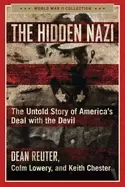 Image of hidden nazi the untold story of americas deal with the devil