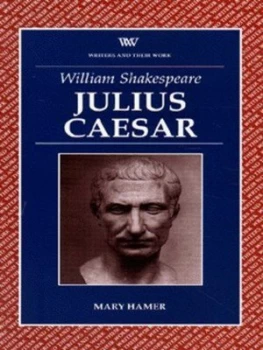 Image of Julius Caesar William Shakespeare by Mary Hamer and British Council Paperback
