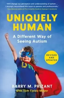 Image of Uniquely Human : A Different Way of Seeing Autism - Revised and Expanded