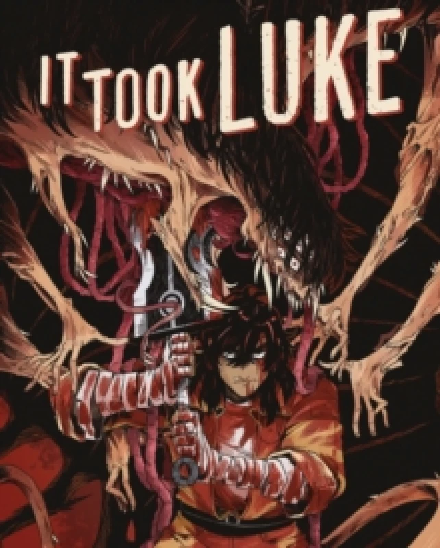 Image of It Took Luke : Overworked & Underpaid Hardback