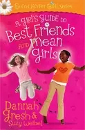 Image of girls guide to best friends and mean girls