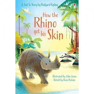 Image of How the Rhino got his skin by Rosie Dickins