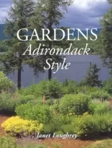 Image of Gardens Adirondack Style