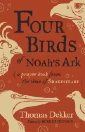 Image of four birds of noahs ark a prayer book from the time of shakespeare