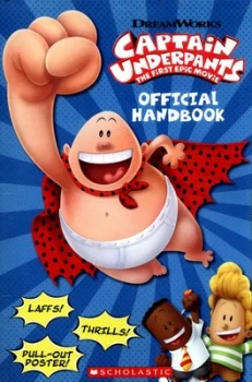 Image of Captain Underpants - the first epic movie official handbook by Kate Howard