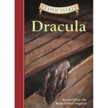 Image of Classic Starts: Dracula: Retold from the Bram Stoker Original Hardcover - Abridged, 1 Aug 2007