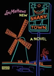 Image of Shaky Town : A Novel