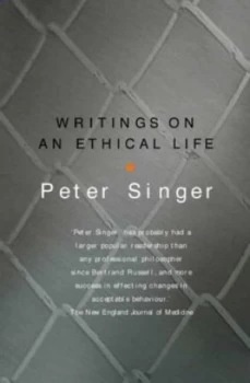 Image of Writings on an Ethical Life by Peter Singer Paperback