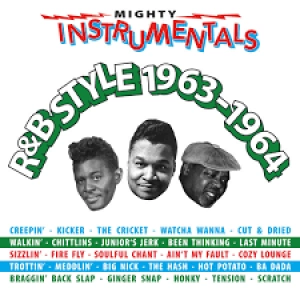 Image of Mighty Instrumentals R&B Style 1963-1964 by Various Artists CD Album