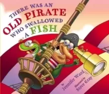 Image of There Was an Old Pirate Who Swallowed a Fish