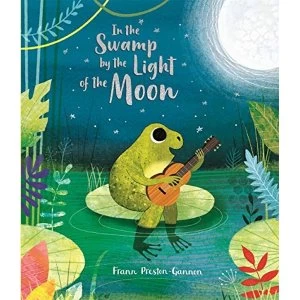 Image of In the Swamp by the Light of the Moon Paperback / softback 2019