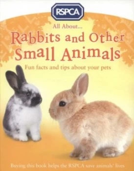 Image of All about Rabbits and Other Small Animals by Anita Ganeri Book
