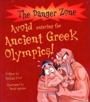 Image of Avoid Entering the Ancient Greek Olympics by Michael Ford and David Antram and David Salariya Paperback
