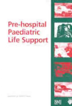Image of Pre-Hospital Paediatric Life Support by Advanced Life Support Group Paperback