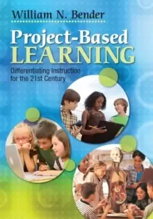 Image of Project-Based Learning : Differentiating Instruction for the 21st Century