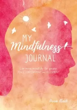 Image of My Mindfulness Journal by Anna Black