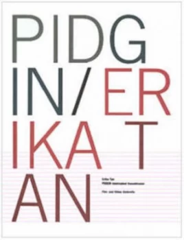 Image of Pidgin Interrupted Transmission by Erika Tan and Film and Video Umbrella Paperback