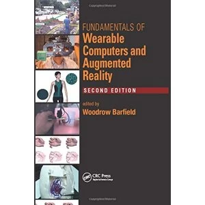 Image of Fundamentals of Wearable Computers and Augmented Reality by Taylor & Francis Ltd (Paperback, 2017)