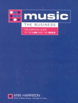 Image of Music - the Business by Ann Harrison Paperback