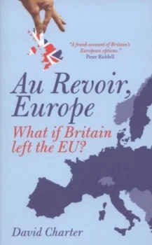 Image of Au Revoir Europe by Alex Singleton Paperback