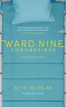 Image of Ward Nine: Coronavirus : One Womans Story