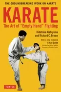 Image of karate the art of empty hand fighting the groundbreaking work on karate
