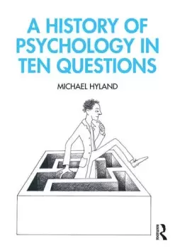 Image of A History of Psychology in Ten Questions