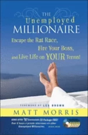 Image of unemployed millionaire escape the rat race fire your boss and live life on