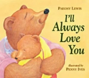 Image of Ill Always Love You by Paeony Lewis and Penny Ives Paperback