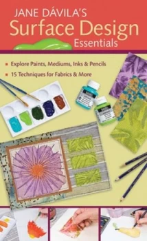 Image of Jane Davilas Surface Design Essentials by Jane Davila Book