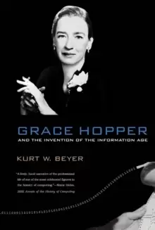 Image of Grace Hopper and the Invention of the Information Age