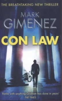 Image of Con Law by Mark Gimenez Paperback