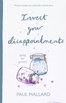 Image of Invest Your Disappointments : Going For Growth