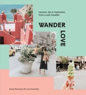 Image of Wander love by Aubrey Daquinag