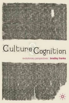 Image of Culture and Cognition by Bradley Franks Book