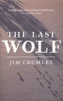 Image of The Last Wolf by Jim Crumley Paperback