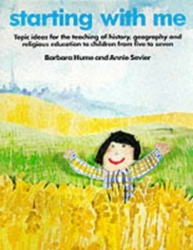 Image of Starting with Me by Barbara Hume and Annie Sevier and Heather Hacking Book