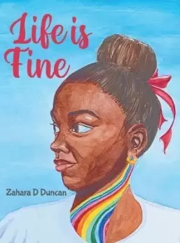 Image of Life Is Fine by Zahara D Duncan