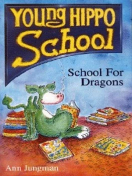 Image of School for Dragons by Ann Jungman and John Eastwood Paperback