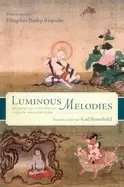 Image of luminous melodies essential dohas of indian mahamudra