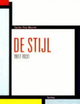 Image of De Stijl 1917-1931 by Carsten-Peter Warncke Hardback