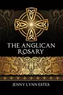 Image of anglican rosary going deeper with god prayers and meditations with the prot