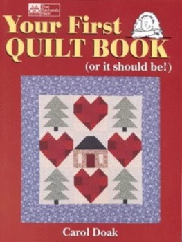Image of Your First Quilt Book by Carol Doak Paperback