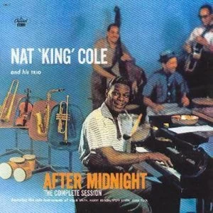 image of After Midnight The Complete Session by Nat King Cole CD Album