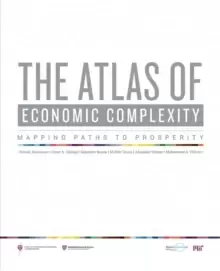 Image of The Atlas of Economic Complexity : Mapping Paths to Prosperity