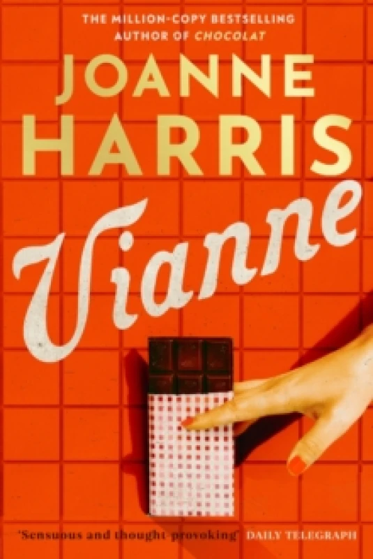 Image of Vianne : The irresistible new story from the million-copy bestselling author of CHOCOLAT Hardback