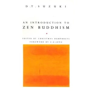 Image of An Introduction To Zen Buddhism by Daisetz Teitaro Suzuki, D.T. Suzuki (Paperback, 1991)