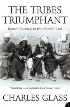 Image of The Tribes Triumphant by Charles Glass Paperback