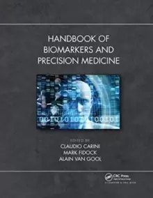 Image of Handbook of Biomarkers and Precision Medicine